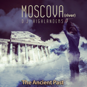 Moscova (river) The Ancient Past