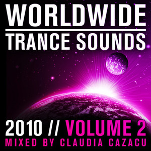 Worldwide Trance Sounds 2010 - Vol. 2 (Full Continuous DJ Mix)