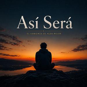 Así Será