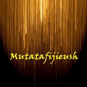 Mutatafijieush