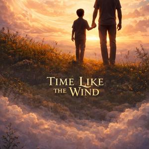 Time Like The Wind