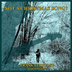 Not A Christmas Song? (feat. Sherida Pinas)