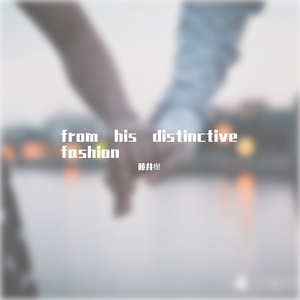 from his distinctive fashion