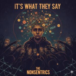 It's What They Say