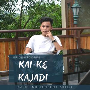 Kai-Ke Kajadi