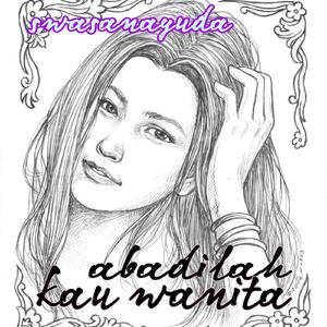 Abadilah Kau Wanita