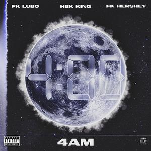 4AM (feat. HBK King & Fk Lubo)