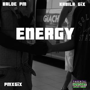 ENERGY (feat. Kabila 6ix)