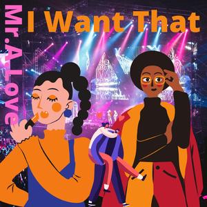 I Want That (feat. Don P)