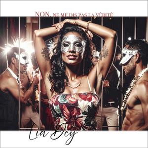 Non, ne me dis pas la vérité