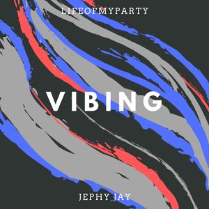 Vibing