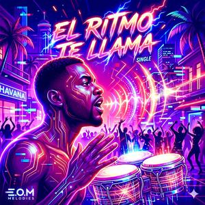 EL RITMO TE LLAMA