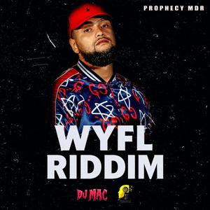 WYFL (CrashDummy & Dj Mac) (Riddim)