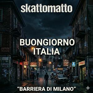 BUONGIORNO ITALIA (Barriera di Milano)