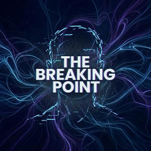 THE BREAKING POINT