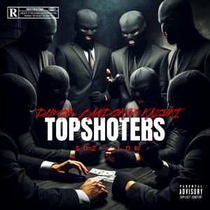TOPSHOTERS (feat. SDZ, D1MON, LDK, BANDOKAY & KAZUKI)