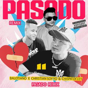 Pasado (Remix) (2025 Remastered Version)