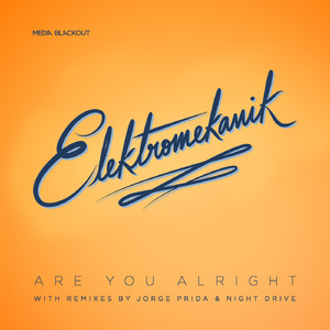 Are You Alright (Jorge Prida Remix)