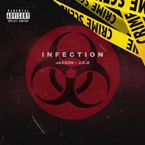 Infection (feat. J.C.O)