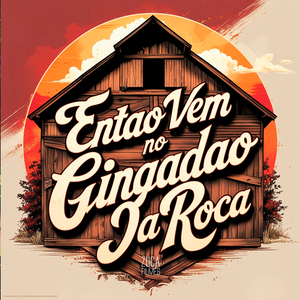 Então Vem no Gingadão da Roça