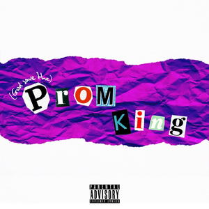 (God Save The) Prom King
