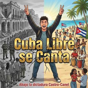 CUBA SUEÑA SIN COMUNISMO