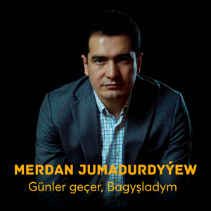 Bagyşladym