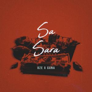SA SARA (feat. Gana)