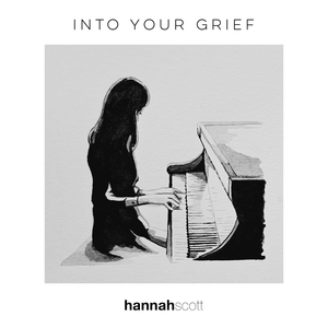 Into Your Grief