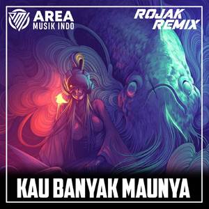 KAU INGIN DIA DJ ROJAK RIMEX