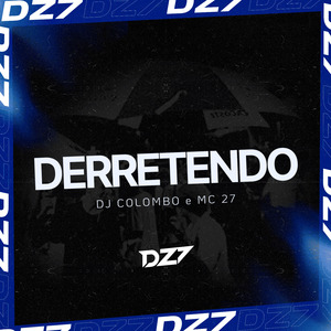 DERRETENDO