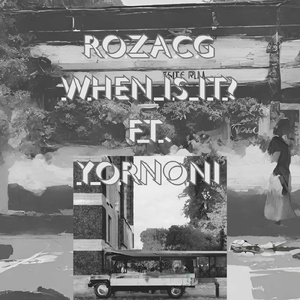 When Is It? (feat. Yornoni)