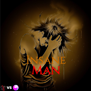 Insane Man［feat.何浩子］