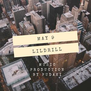 may 9 lildrill