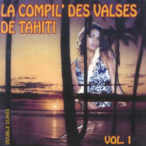 Quand on s'aime bien tous les deux / Mauiui tou mafatu / Hinao pua api / Mai te maru o te ata (La compil des valses medley 2)