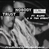 L.C. Jetson - Trust Nobody (feat. B.Linz & H Tha Great)