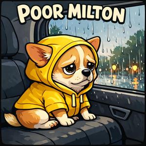POOR MILTON