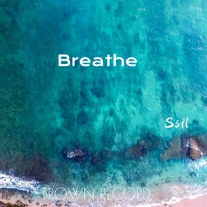 Breathe（Male Version）