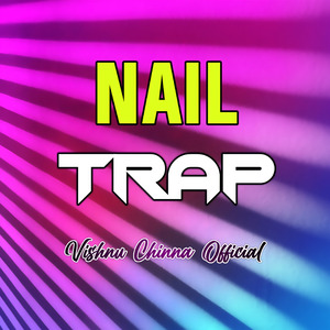 NAIL TRAP