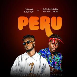 Peru (feat. Ablekuma Nana-Lace)