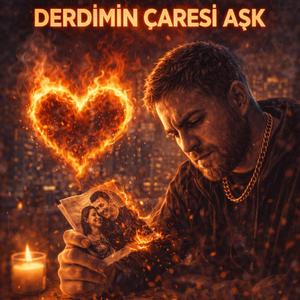 Derdimin Çaresi Aşk