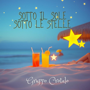 Sotto il Sole Sotto le Stelle