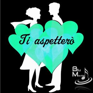 Ti aspetterò