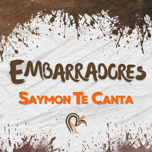 Embarradores (El abrazo del embarrador)