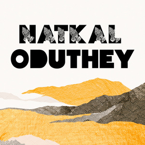 Naatkal oduthey