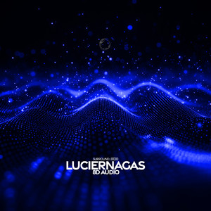 Luciernagas (8D Audio)