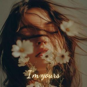 I’m yours (Deep House)