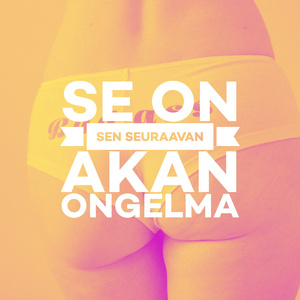 Se on sen seuraavan akan onglema (Grande)
