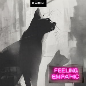 It Will Be Sunny Days