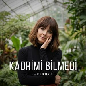 Kadrimi Bilmedi